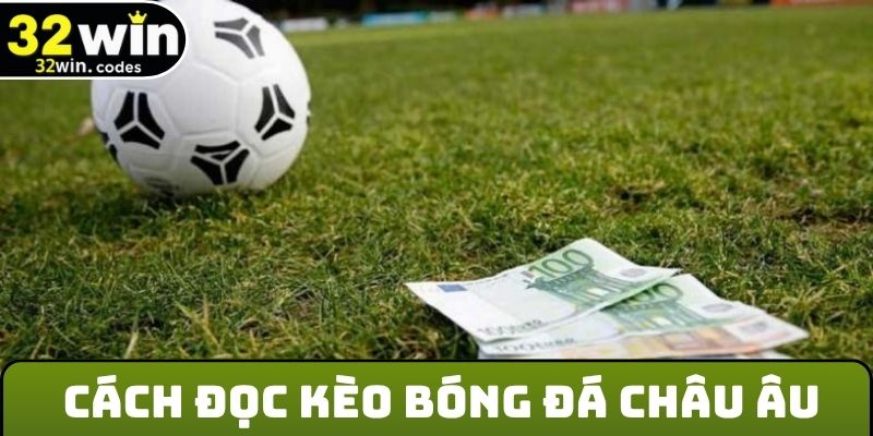 Cách đọc kèo bóng đá Châu Á