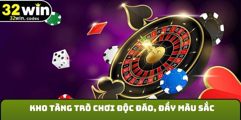 Kho tàng trò chơi độc đáo, đầy màu sắc