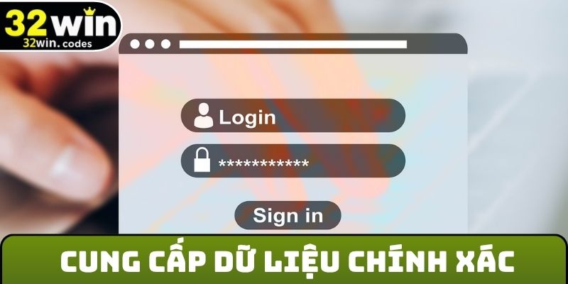 Cung cấp dữ liệu chính xác